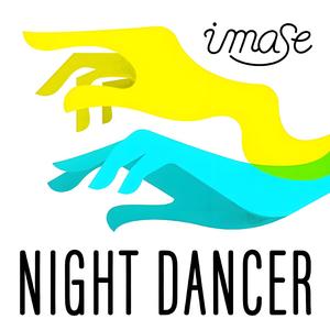 NIGHT DANCER (夜中舞者)