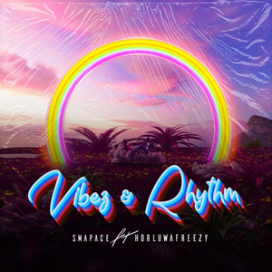 Vibez & Rhythm
