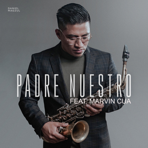 Padre Nuestro (feat. Marvin Cua)