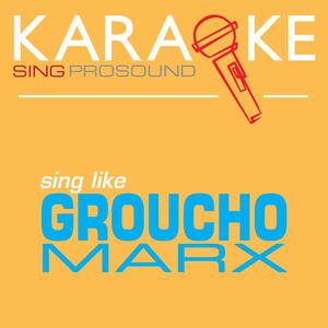 Lydia the Tatooed Lady (In the Style of Groucho Marx) [Karaoke Instrumental Version]