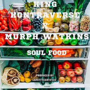 Soul Food (feat. Murph Watkins)