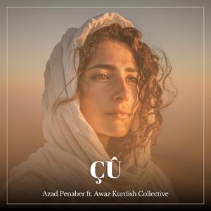 Çû (feat. Awaz Collective)