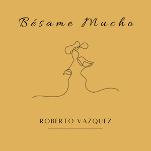Besame Mucho