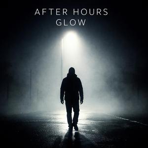 After Hours Glow