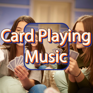 Card Playing Music