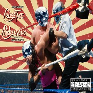 Crossface Chickenwing