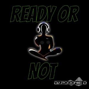 Ready Or Not