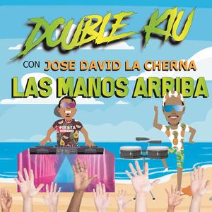 Las Manos Arriba (Con Jose David la Cherna)