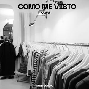 COMO ME VISTO
