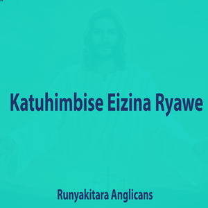 Katuhimbise Eizina Ryawe