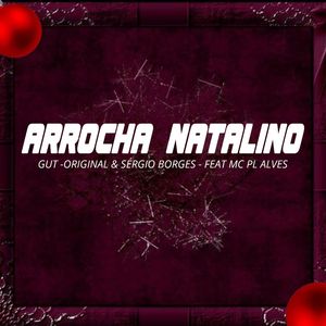 ARROCHA NATALINO