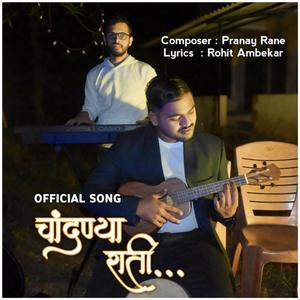 Chandnya Raati (with Pranay Rane & Rohit Ambekar)