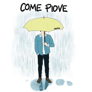 Come piove