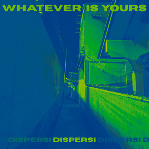 Whatever Is Yours