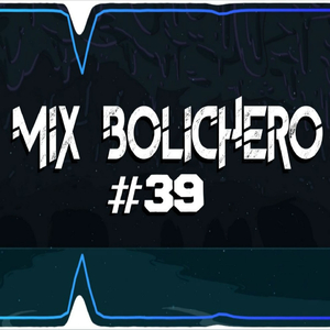 Mix Bolichero #39