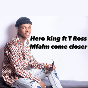 Come closer (feat. T Ross Mfalm)