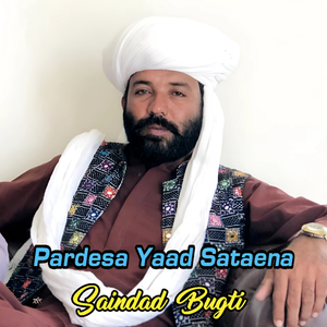 Pardesa Yaad Sataena