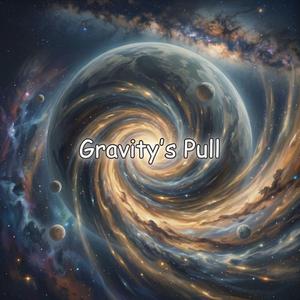 Gravity’s Pull