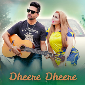 Dheere Dheere