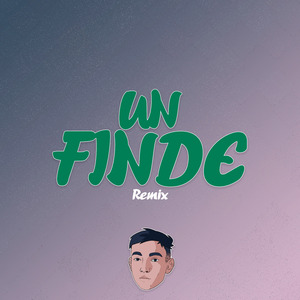 Un Finde (Remix)