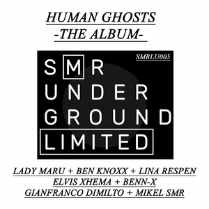 Human Ghosts (Lina Respen & Benn X Remix)