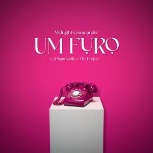 UM FURO (feat. Phannykilla, Paulo D, BabyWalk & Alexandre Campos)