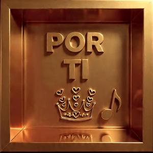 POR TI