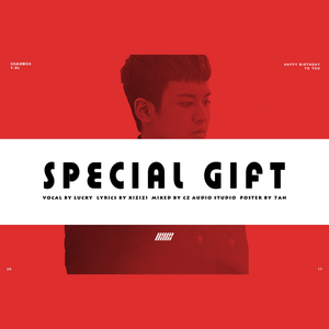 Special Gift(郑粲右2017庆生应援曲)