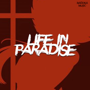 Life in Paradise