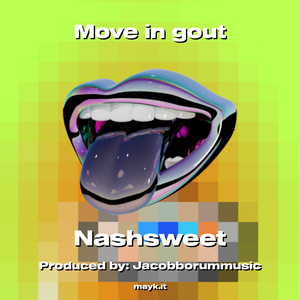 Move in gout