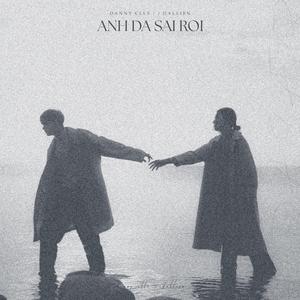 anh đã sai rồi...