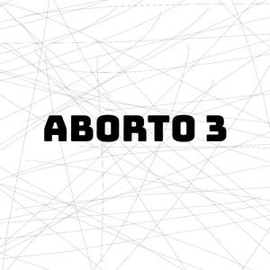 Aborto 3