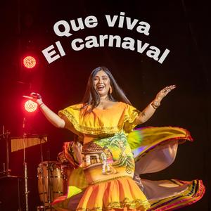 Que Viva el Carnaval