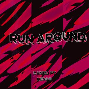 Run Around (feat. Kengo)