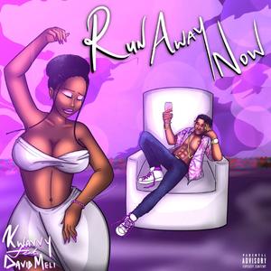 Run Away Now (feat. David Meli)