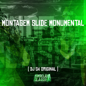 Montagem Slide Monumental