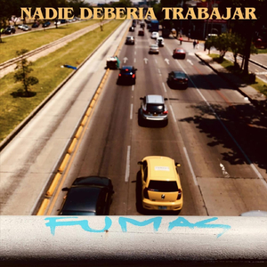 Nadie Debería Trabajar