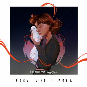 Feel Like I Feel