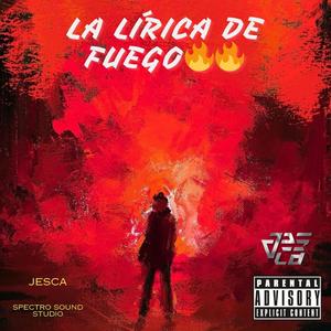 LA LÍRICA DE FUEGO