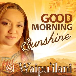 Good Morning Sunshine