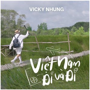Việt Nam Đi Và Đi