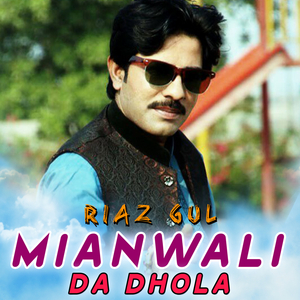 Mianwali Da Dhola