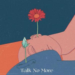 Talk No More