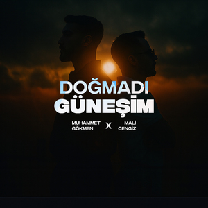 Doğmadı Güneşim
