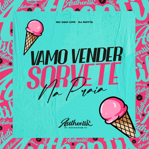Vamo Vender Sorvete na Praia