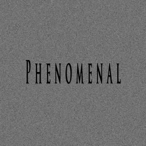 Phenomenal (feat. Mi8)