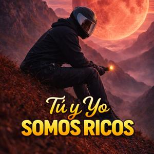 Tú y Yo Somos Ricos