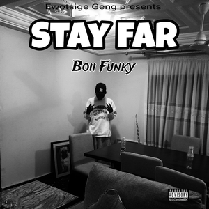 Stay Far