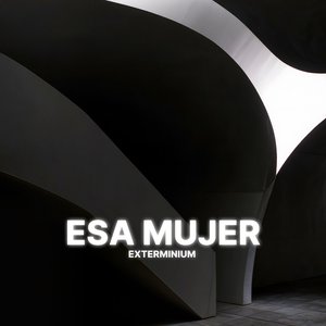 Esa Mujer