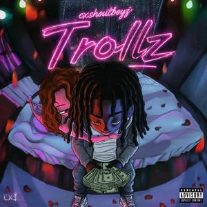 Trollz (feat. 1500Reaper)